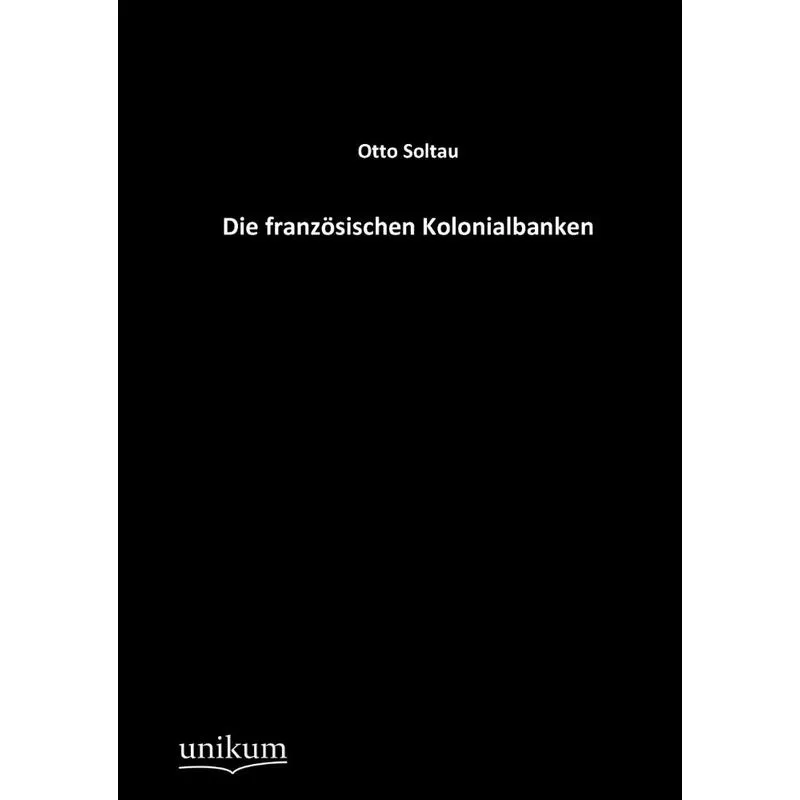 Die französischen Kolonialbanken