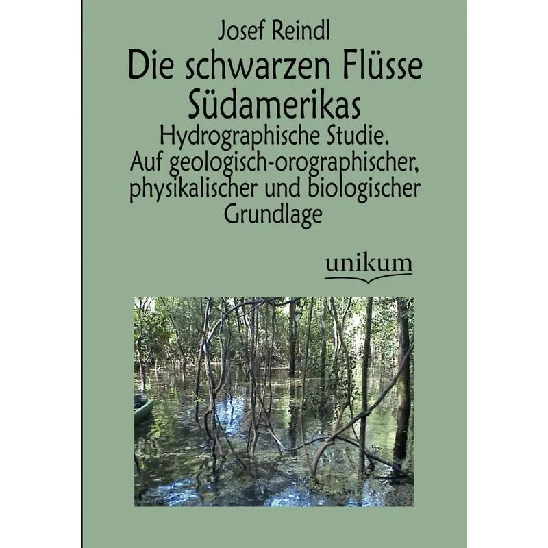 Die Schwarzen Flüsse Südamerikas