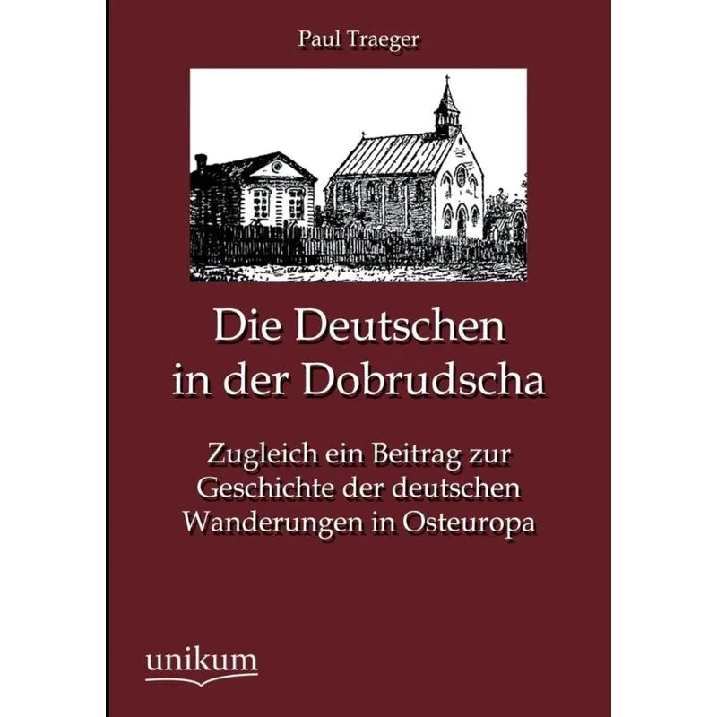 Die Deutschen in der Dobrudscha