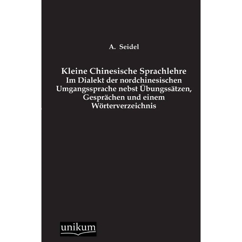 Kleine Chinesische Sprachlehre
