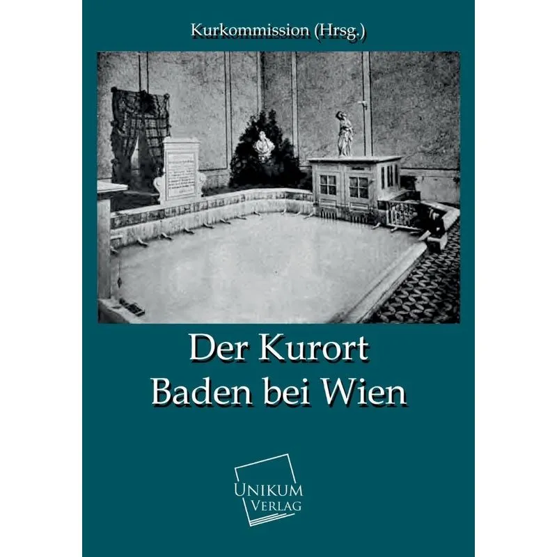 Der Kurort Baden Bei Wien