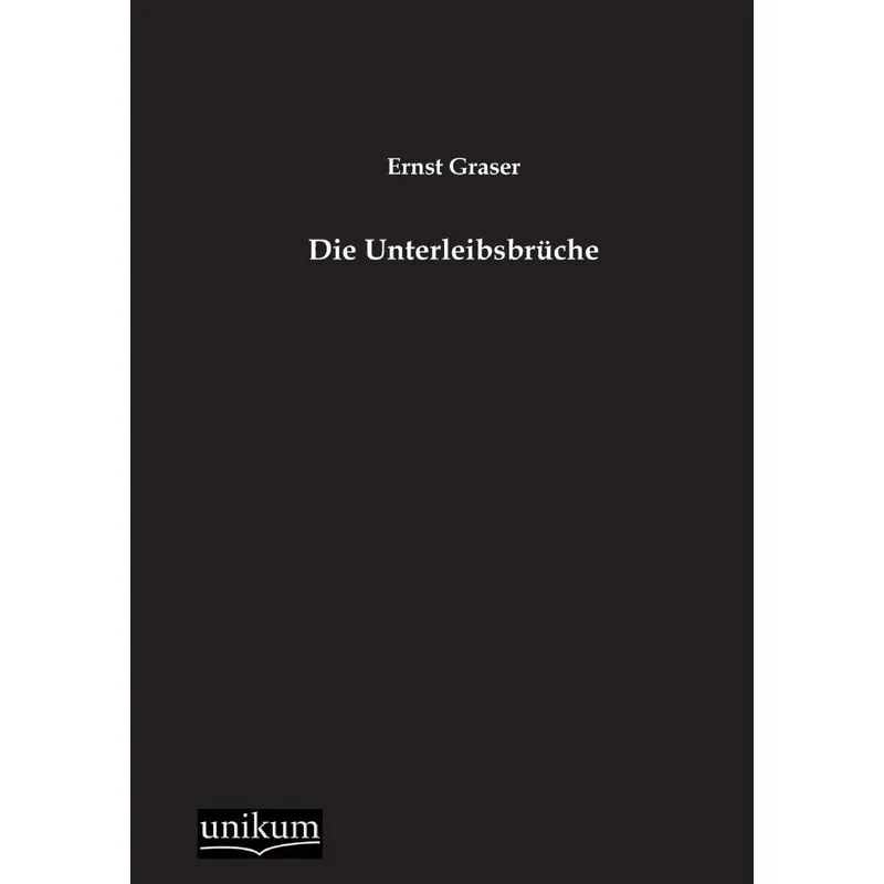 Die Unterleibsbrüche