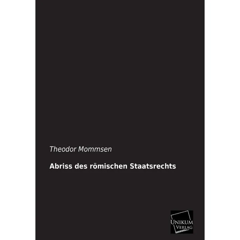 Abriss des römischen Staatsrechts
