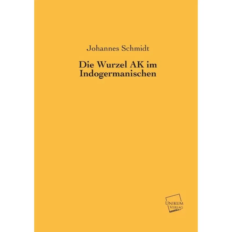 Die Wurzel AK Im Indogermanischen