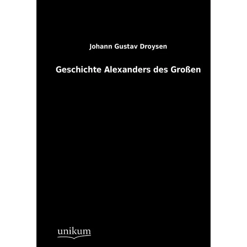 Geschichte Alexanders des Großen