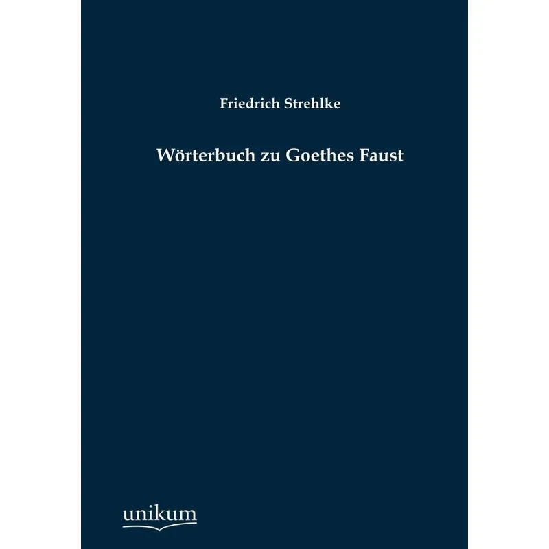 Wörterbuch zu Goethes Faust