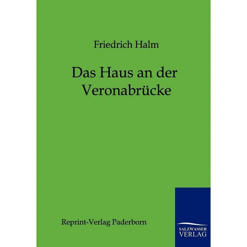 Das Haus an der Veronabrücke