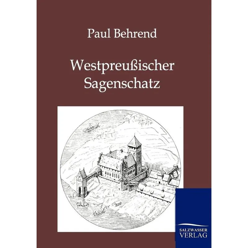 Westpreußischer Sagenschatz