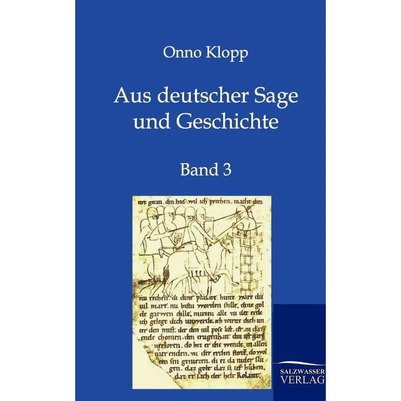 Aus deutscher Sage und Geschichte