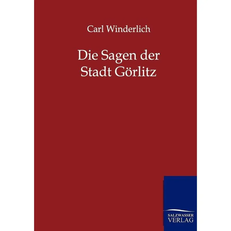 Die Sagen der Stadt Görlitz