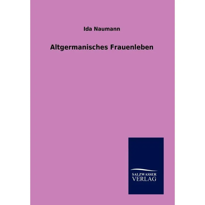 Altgermanisches Frauenleben