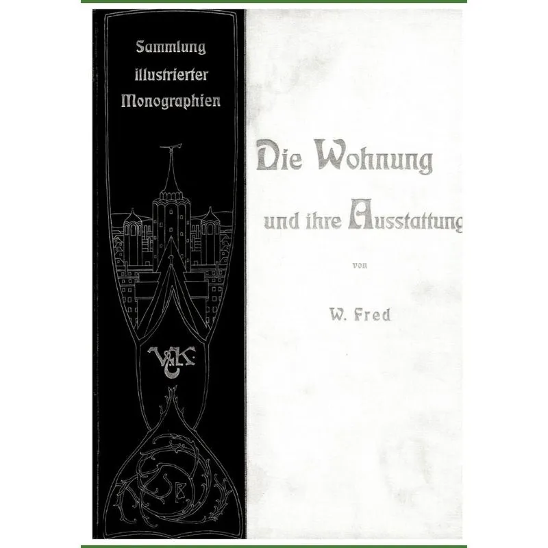 Die Wohnung und ihre Ausstattung