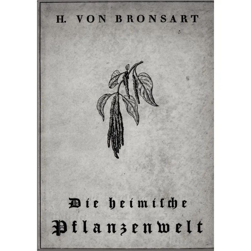 Die heimische Pflanzenwelt