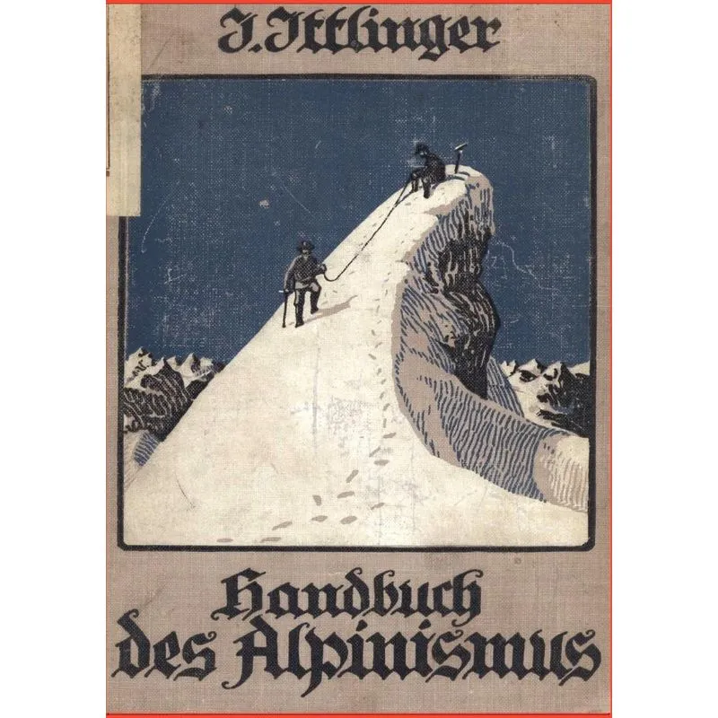 Handbuch des Alpinismus