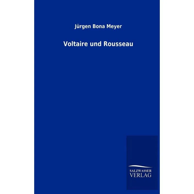 Voltaire und Rousseau