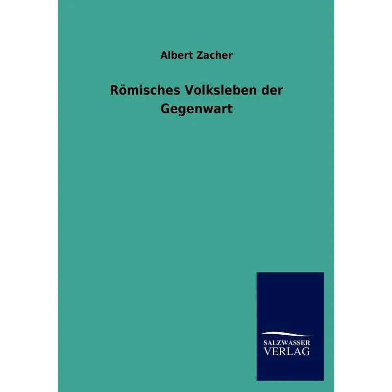 Römisches Volksleben der Gegenwart
