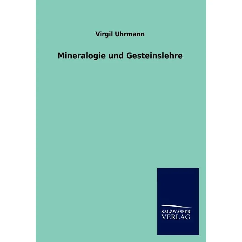 Mineralogie und Gesteinslehre