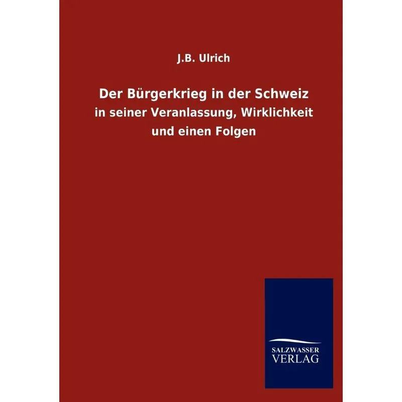 Der Bürgerkrieg in der Schweiz