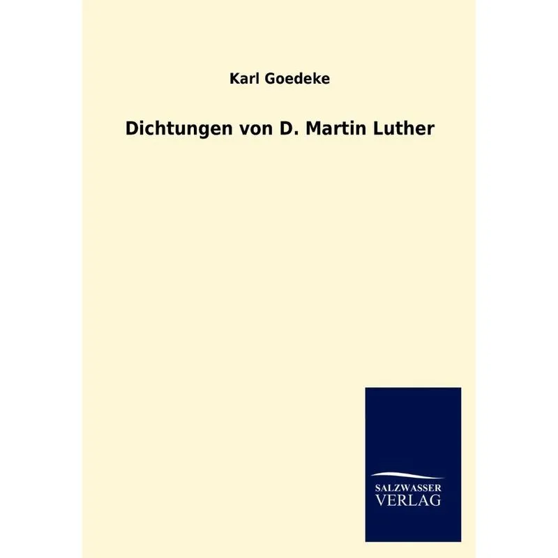 Dichtungen von D. Martin Luther