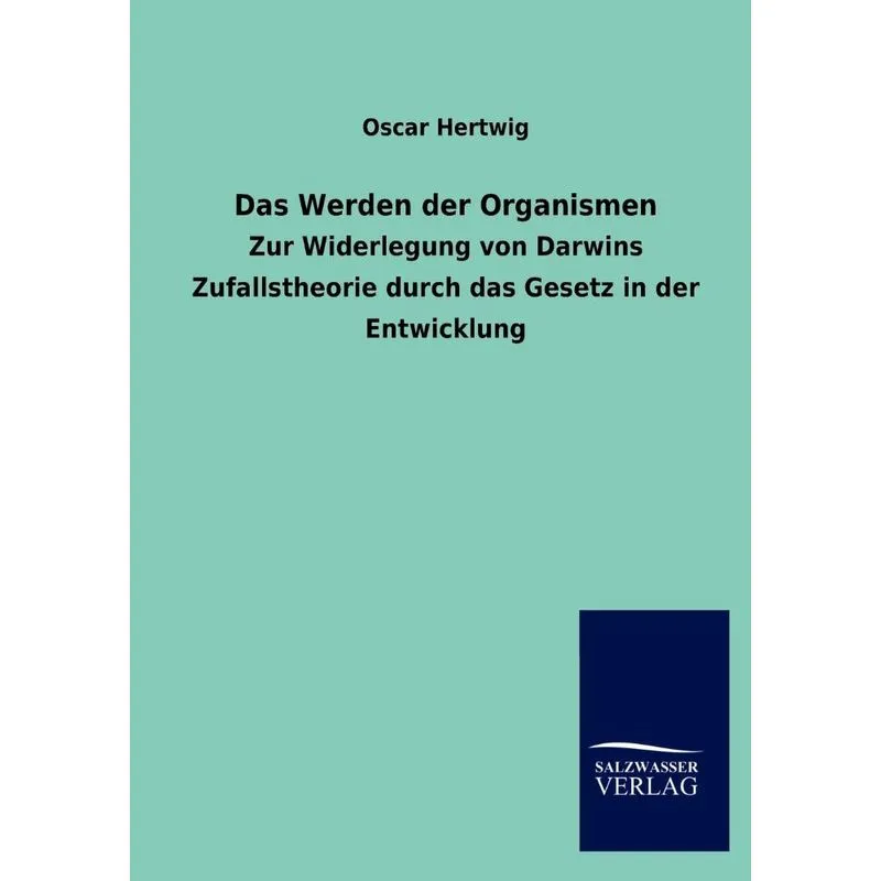 Das Werden Der Organismen