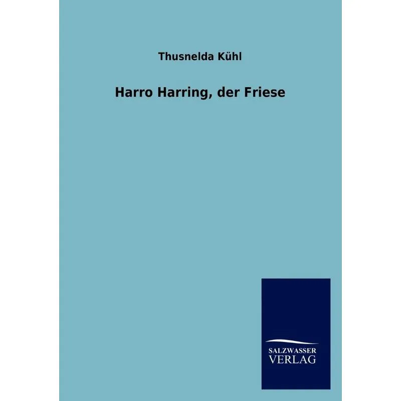Harro Harring, Der Friese