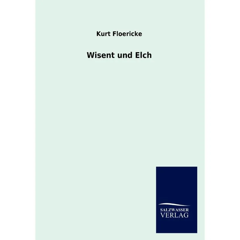 Wisent und Elch