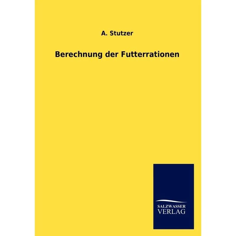 Berechnung der Futterrationen