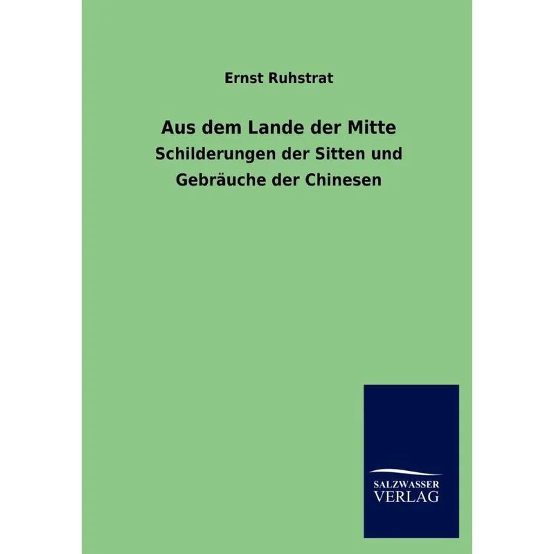 Aus dem Lande der Mitte