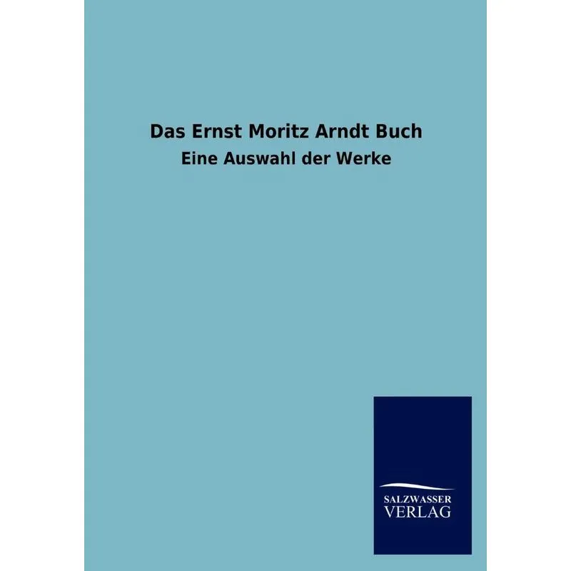 Das Ernst Moritz Arndt Buch
