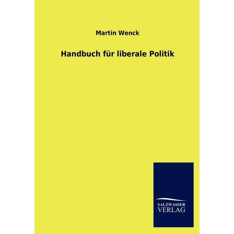 Handbuch Fur Liberale Politik