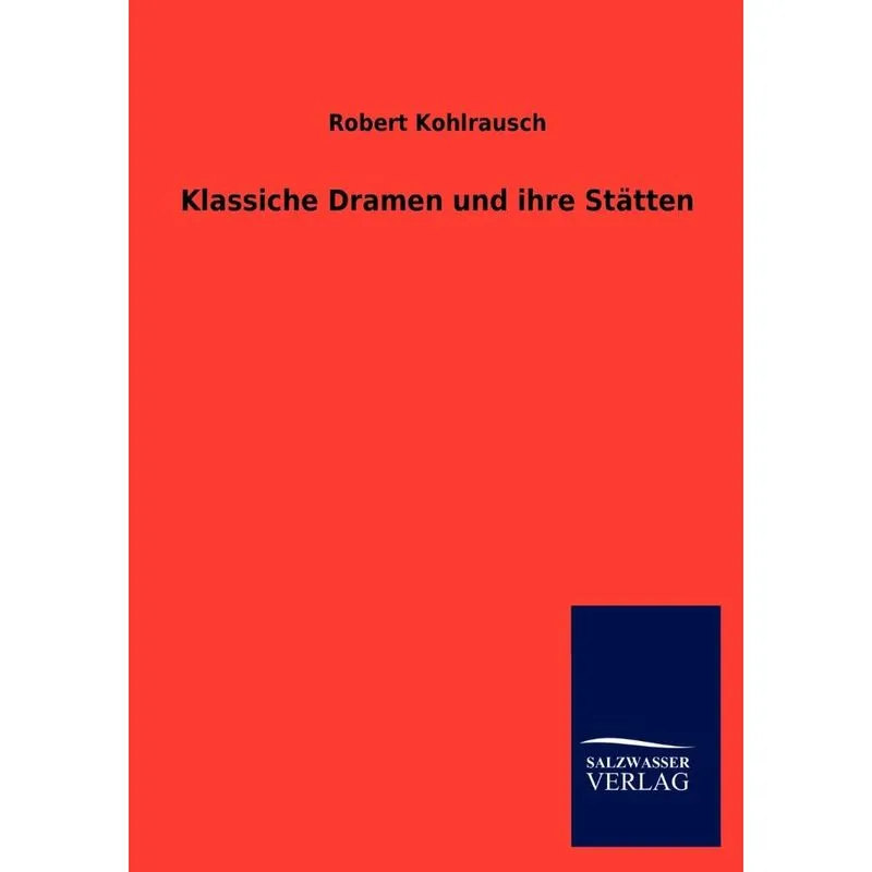 Klassiche Dramen und ihre Stätten