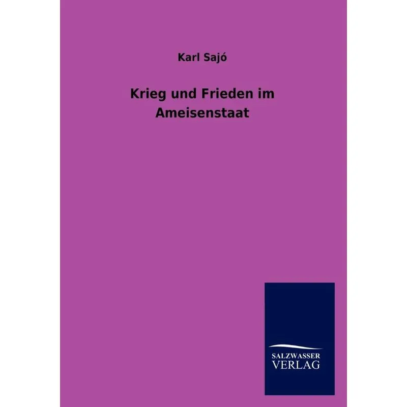 Krieg und Frieden im Ameisenstaat