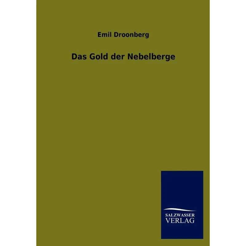 Das Gold Der Nebelberge