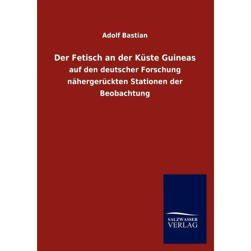 Der Fetisch an Der Kuste Guineas