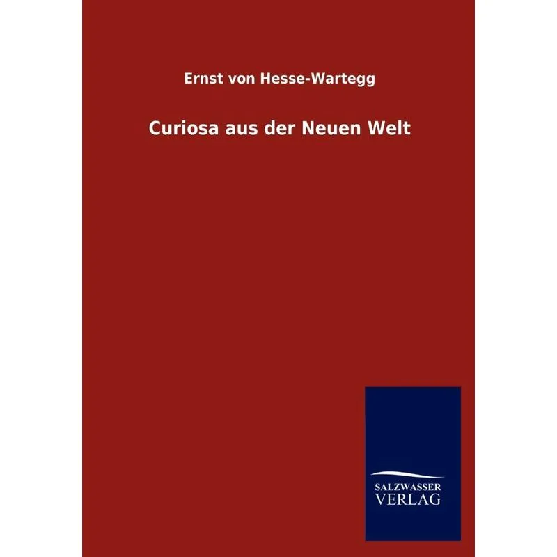 Curiosa aus der Neuen Welt