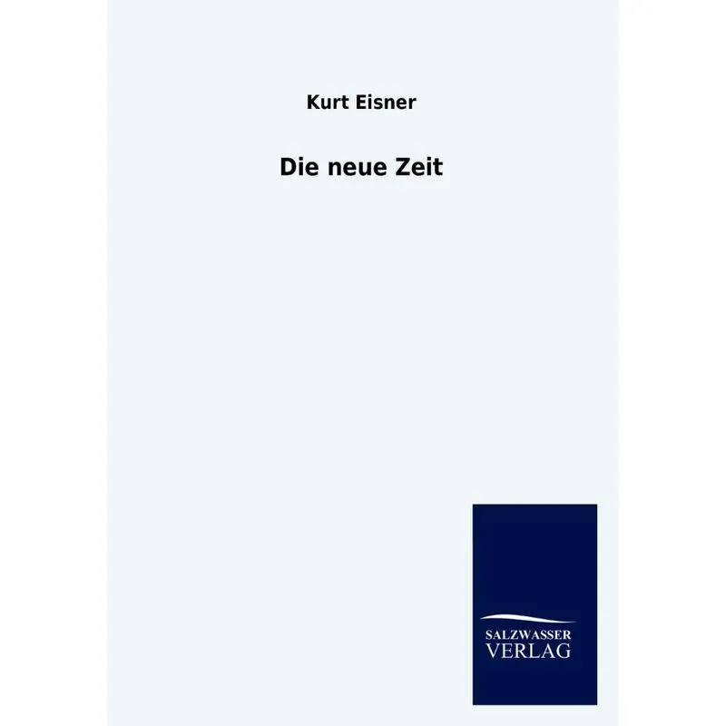 Die neue Zeit