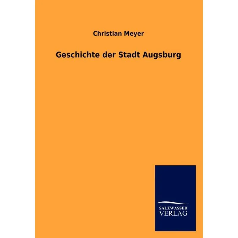 Geschichte Der Stadt Augsburg