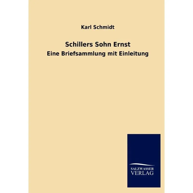 Schillers Sohn Ernst