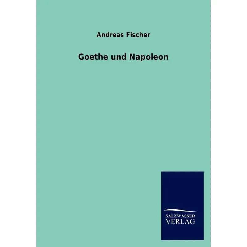 Goethe und Napoleon