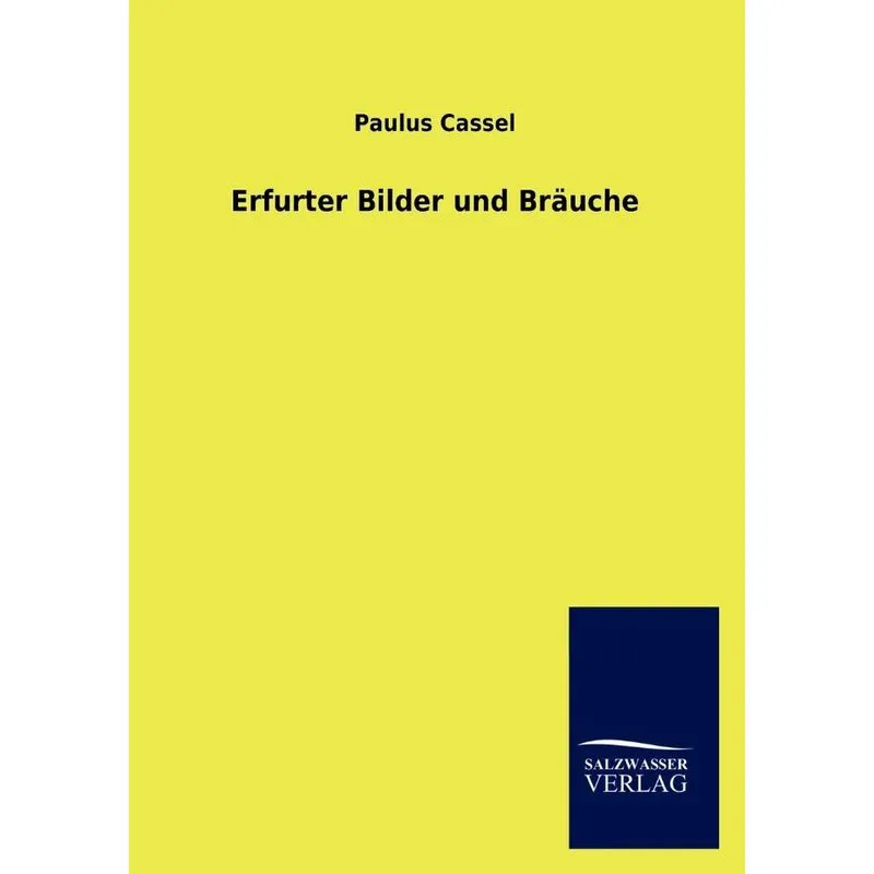 Erfurter Bilder Und Brauche