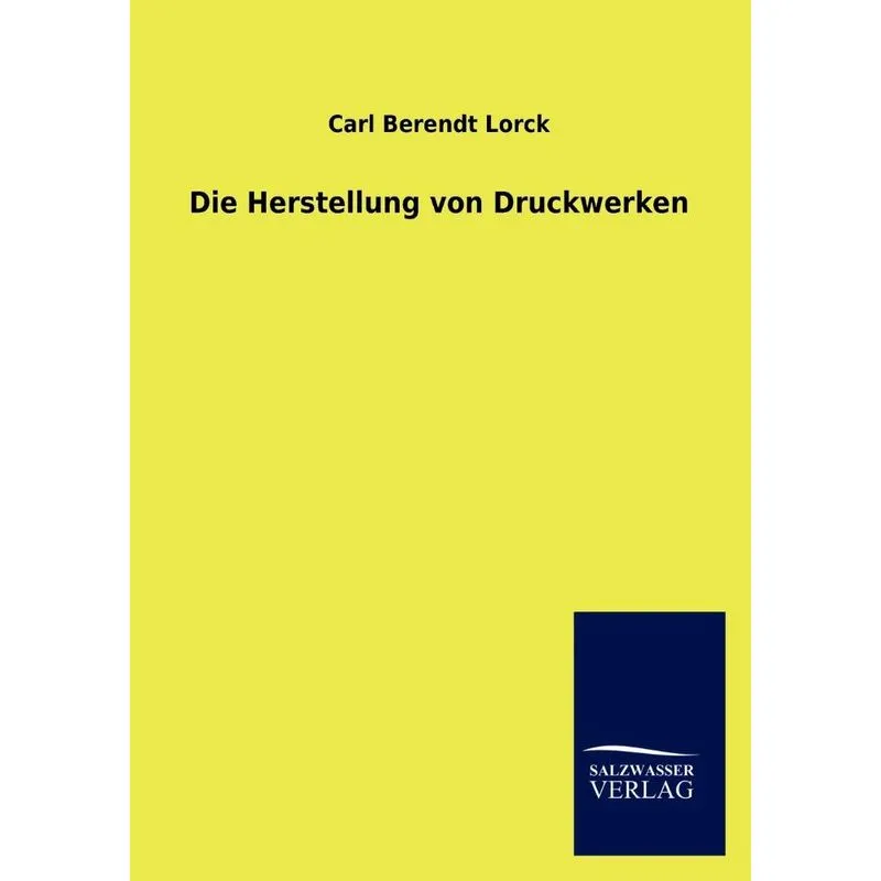 Die Herstellung von Druckwerken