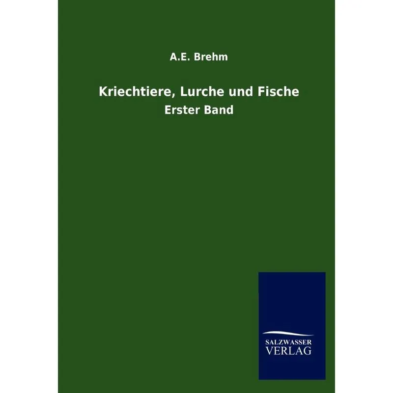 Kriechtiere, Lurche und Fische