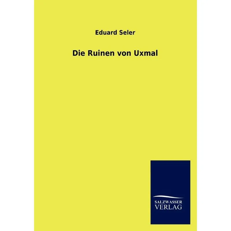 Die Ruinen Von Uxmal
