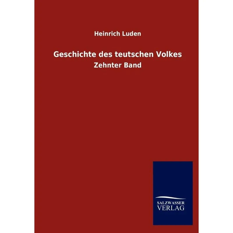 Geschichte Des Teutschen Volkes