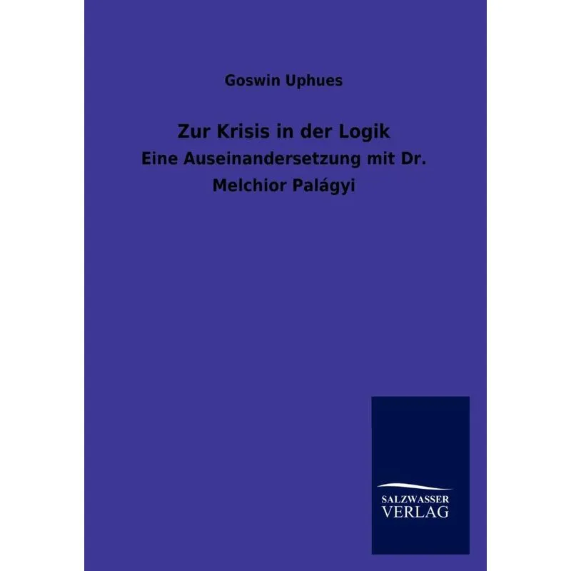 Zur Krisis in der Logik