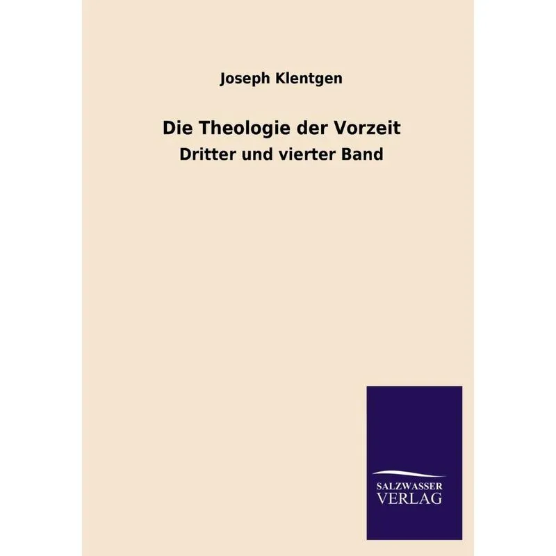Die Theologie der Vorzeit