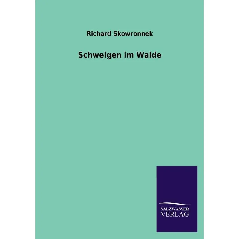 Schweigen Im Walde