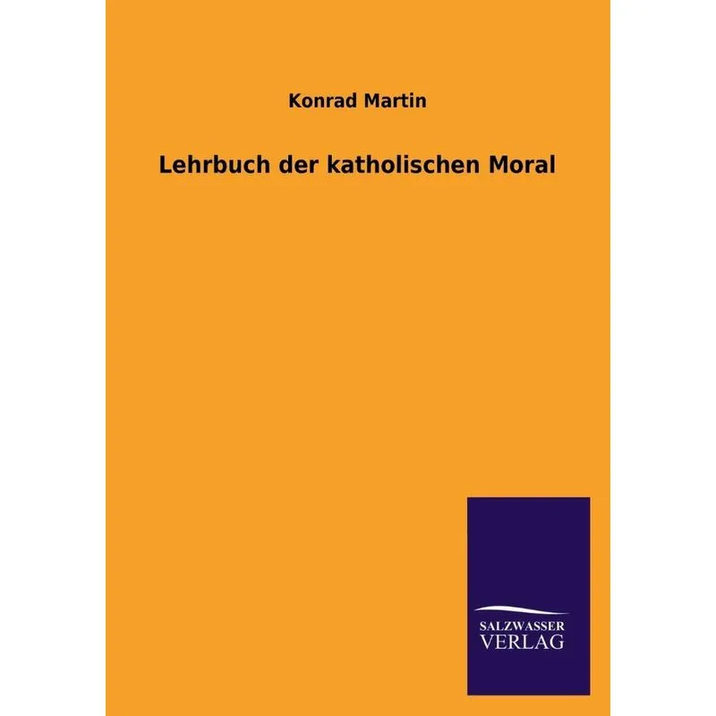Lehrbuch der katholischen Moral