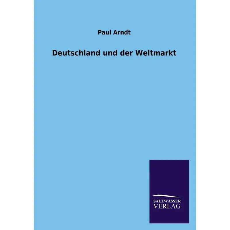 Deutschland und der Weltmarkt