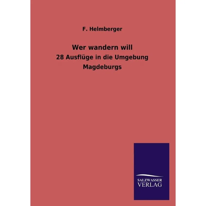 Wer wandern will